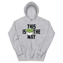 This Is The Way (Black Lettering) - Unisex Hoodie